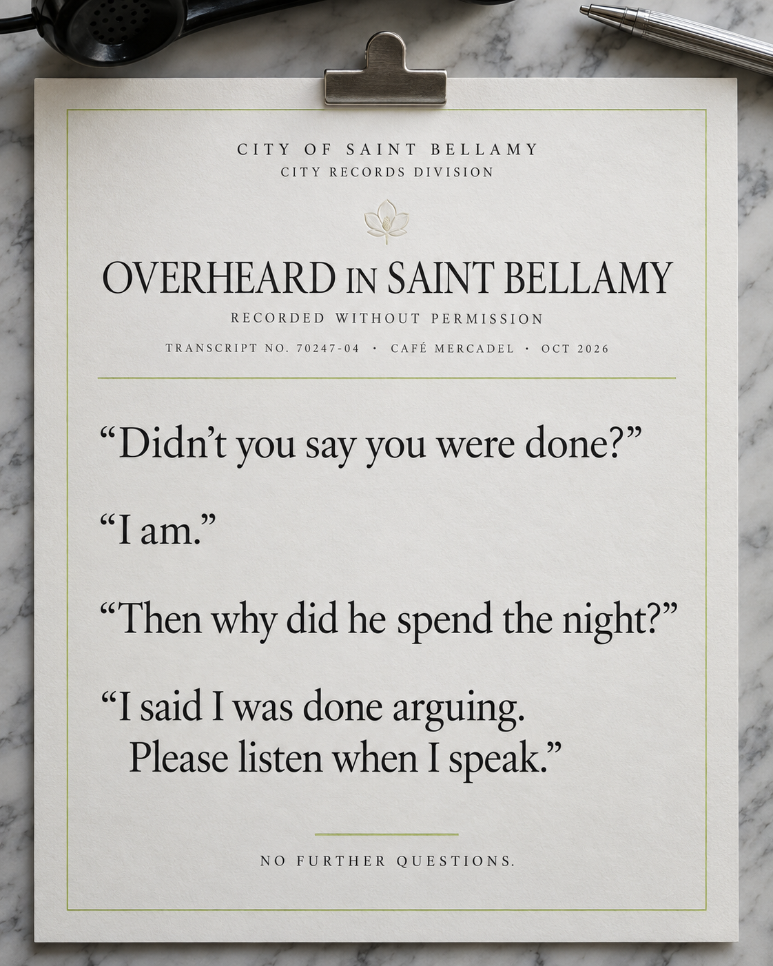 Saint Bellamy City Desk: Overheard Full